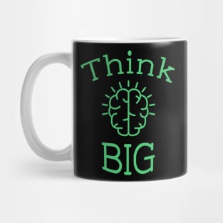 Think big Mug